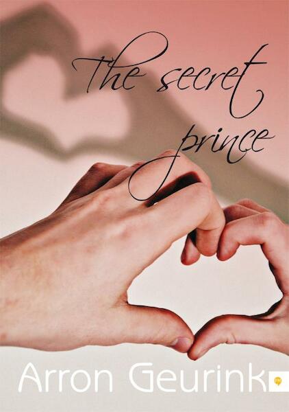 The secret prince - Arron Geurink (ISBN 9789048424719)