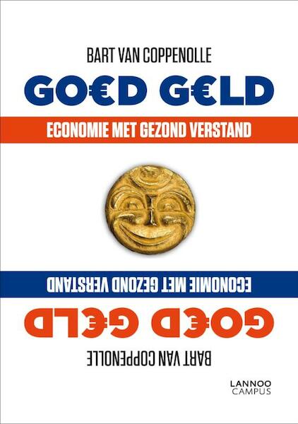 Goed geld - Bart van Coppenolle (ISBN 9789401403238)