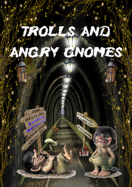 Trolls and angry gnomes - Ellen Spee (ISBN 9789462170476)