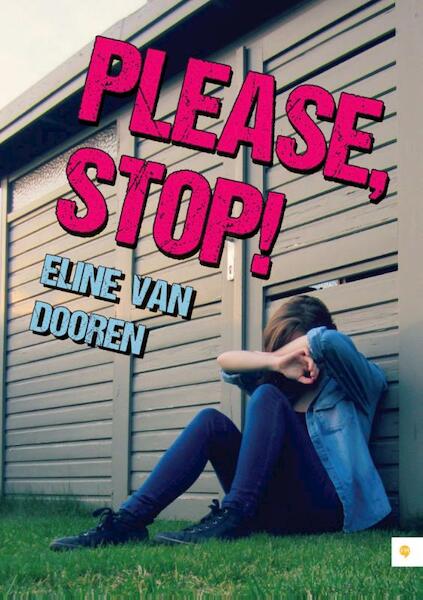 Please, stop! - Eline van Dooren (ISBN 9789048430147)