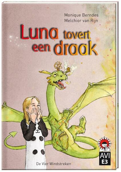 Luna tovert een draak - Monique Berndes (ISBN 9789051169959)