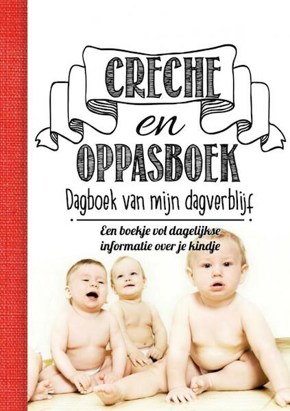 Creche & oppasboek - Sonja Spoelstra (ISBN 9789402143379)