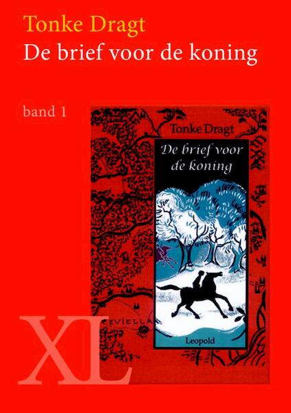 De brief voor de koning - Tonke Dragt (ISBN 9789046305829)