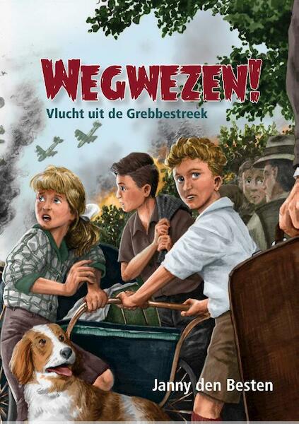 Wegwezen! - Janny den Besten (ISBN 9789087182106)