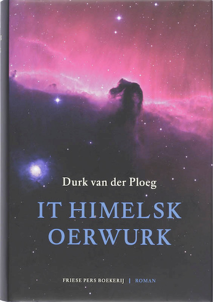 It himelsk oerwurk - Durk van der Ploeg (ISBN 9789033005893)