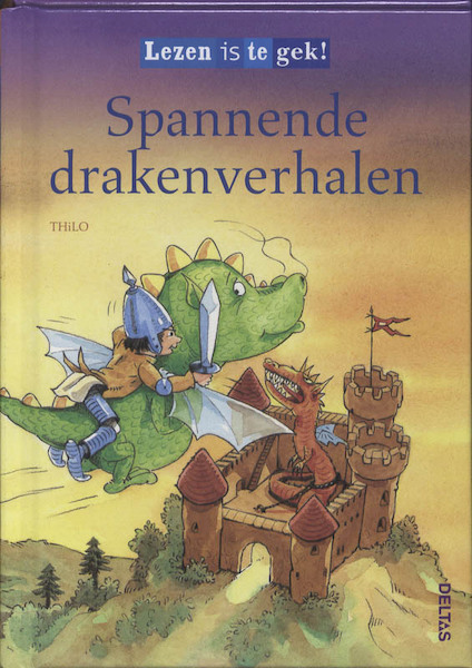 Spannende drakenverhalen - Thilo (ISBN 9789044722826)