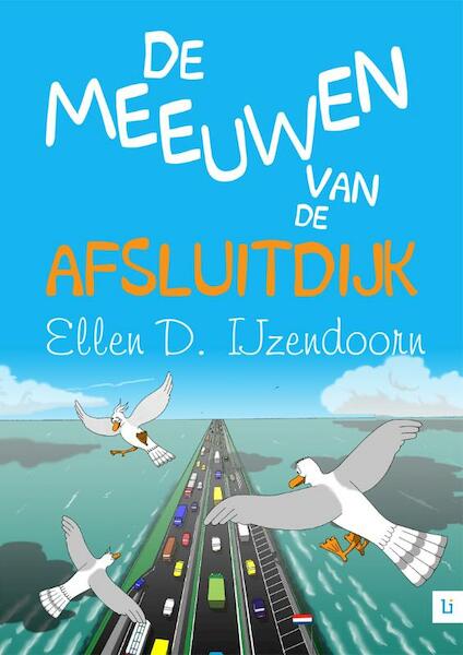 De meeuwen van de Afsluitdijk - Ellen D. IJzendoorn (ISBN 9789048490165)