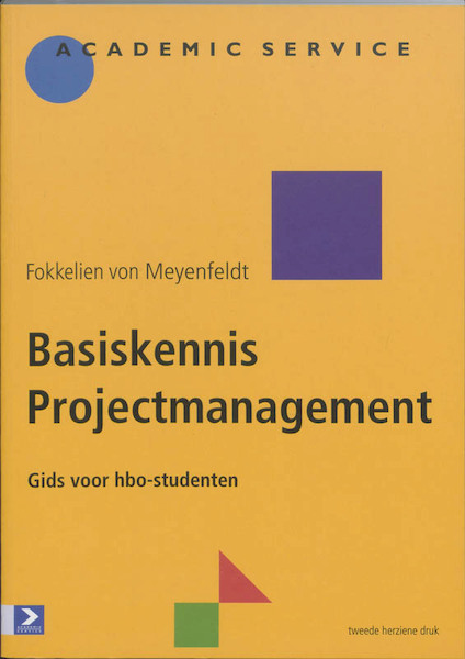 Basiskennis Projectmanagement - F. von Meyenfeldt (ISBN 9789039521243)