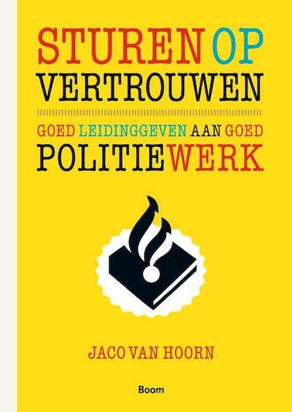 Sturen op vertrouwen - Jaco van Hoorn (ISBN 9789461050892)