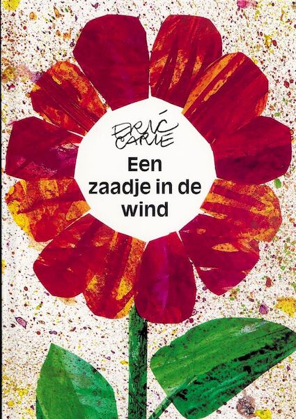 Een zaadje in de wind - Eric Carle (ISBN 9789025720421)