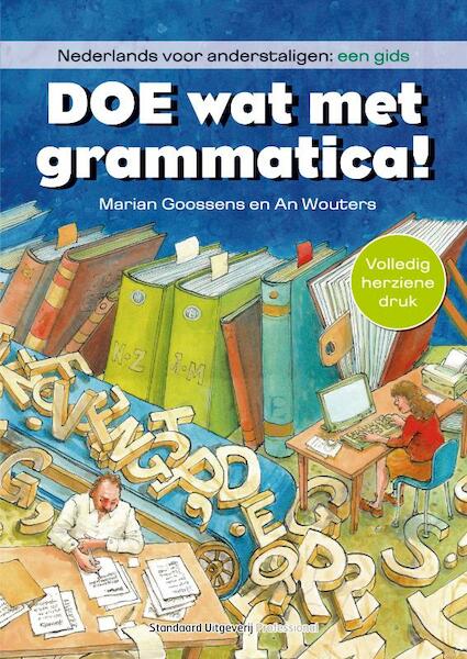 Doe wat met grammatica! Nederlands voor anderstaligen een gids - Marian Goossens, An Wouters (ISBN 9789034115188)