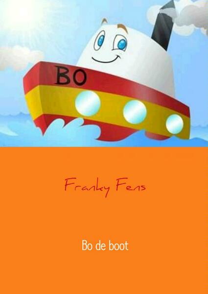 Bo de boot - Franky Fens (ISBN 9789402116342)