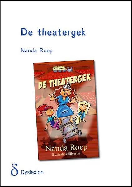 De theatergek - dyslexie uitgave - Nanda Roep (ISBN 9789491638442)