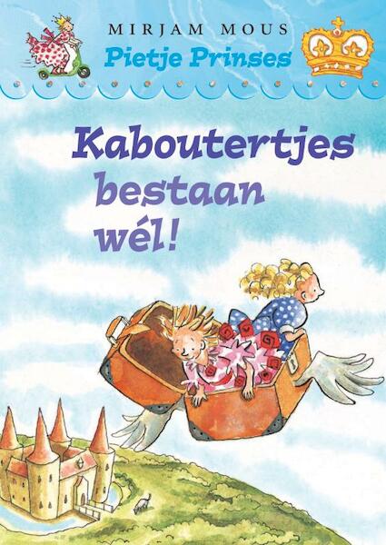 Pietje Prinses Kaboutertjes - Mirjam Mous (ISBN 9789047509622)