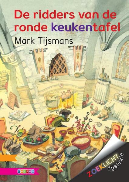De ridders van de ronde keukentafel - Mark Tijsmans (ISBN 9789048721375)