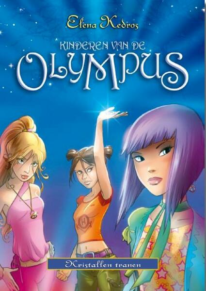 De kinderen van de Olympus Kristallen tranen - Elena Kedros (ISBN 9789078345282)