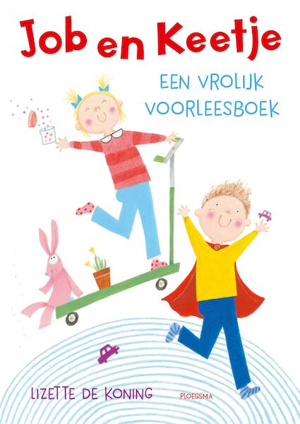 Job en Keetje - Lizette de Koning (ISBN 9789021676661)
