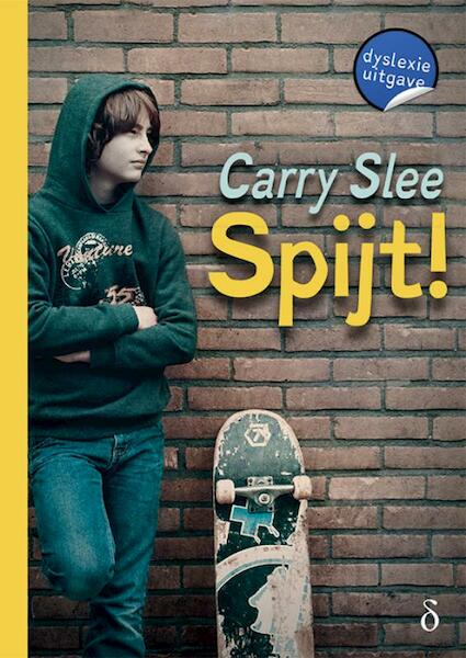 Spijt - Carry Slee (ISBN 9789463241274)