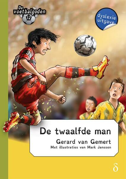 De twaalfde man - Gerard van Gemert (ISBN 9789463241014)