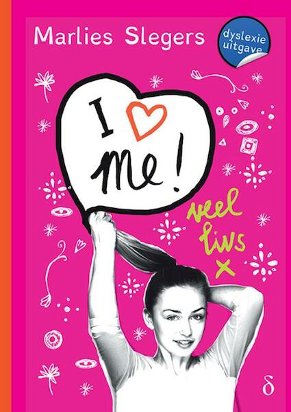 I love me! - Marlies Slegers (ISBN 9789463243858)