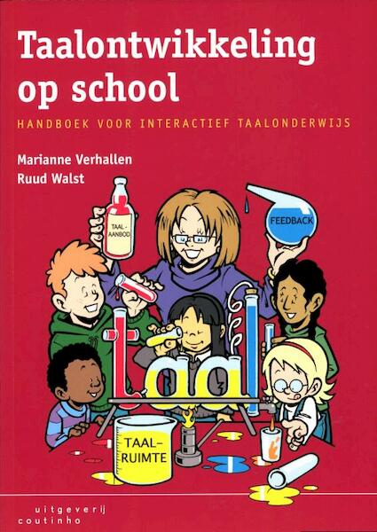Taalontwikkeling op school - Marianne Verhallen, Ruud Walst (ISBN 9789046902547)