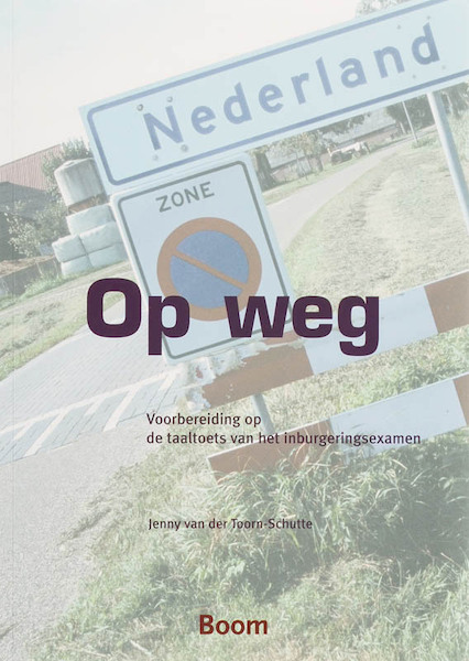 Op weg - Jenny van der Toorn-Schutte (ISBN 9789085064305)