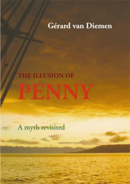 The illusion of Penny - G. van Diemen, Gérard van Diemen (ISBN 9789460080852)