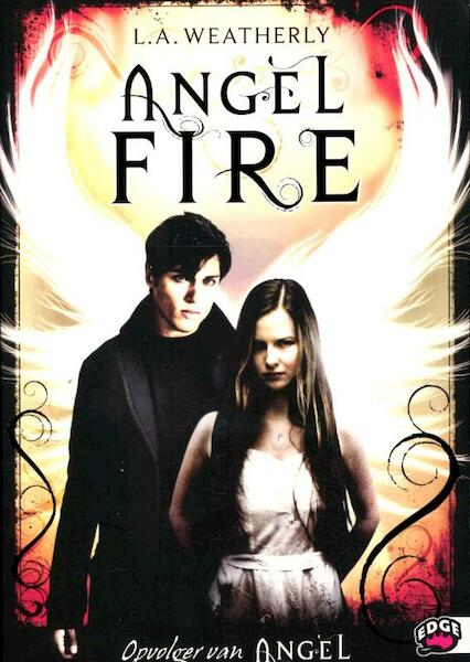 Angel Fire - L.A. Weatherly (ISBN 9789022326831)