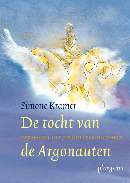 De tocht van de Argonauten - Simone Kramer (ISBN 9789021615790)