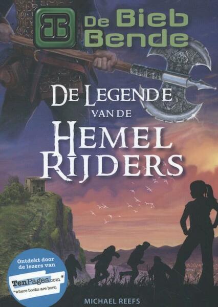 De legende van de hemelrijders - Michael Reefs (ISBN 9789490767143)