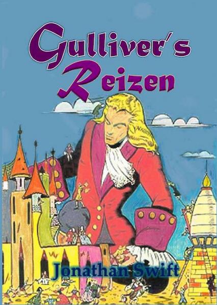 Gulliver's reizen - Jonathan Swift (ISBN 9789491872099)