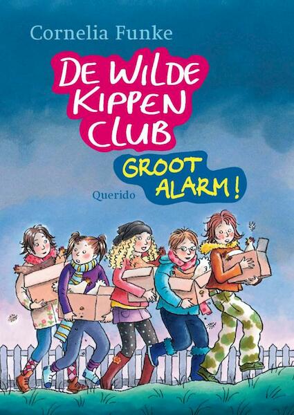 De Wilde Kippen Club Groot alarm - Cornelia Funke (ISBN 9789045105598)