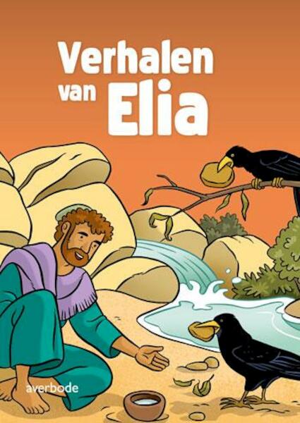 Verhalen van Elia - (ISBN 9789031737772)