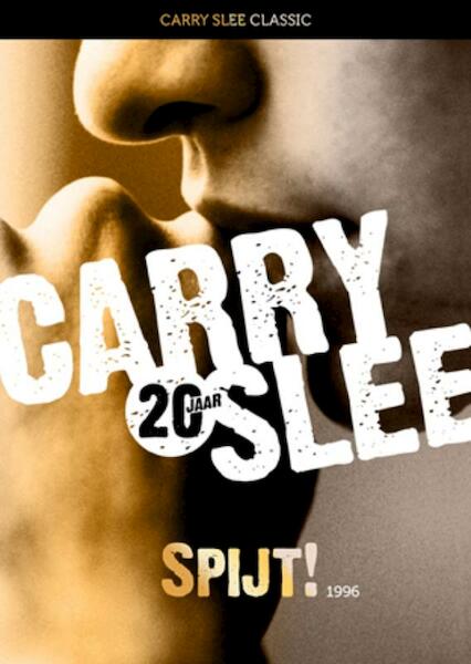 Spijt! - Carry Slee (ISBN 9789049924058)