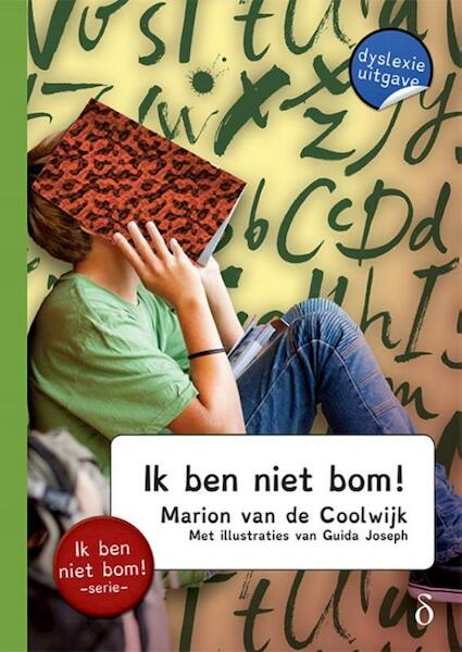Ik ben niet bom! - Marion van de Coolwijk (ISBN 9789463240338)