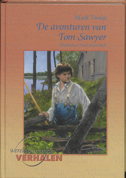 De avonturen van Tom Sawyer - Mark Twain (ISBN 9789076268453)