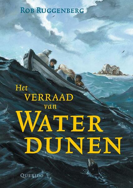 Het verraad van Waterdunen - Rob Ruggenberg (ISBN 9789045110936)