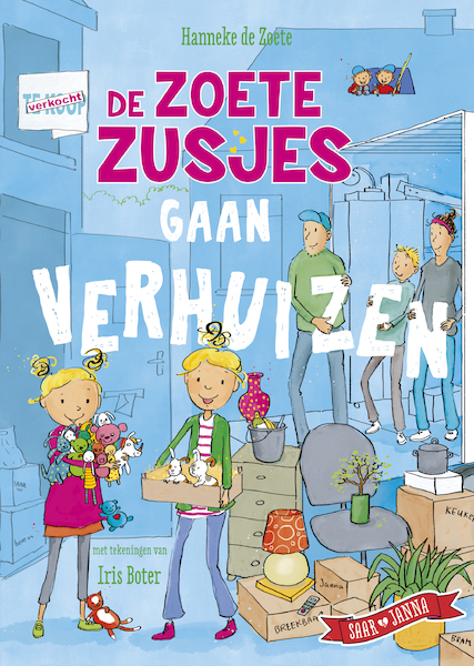 De Zoete Zusjes gaan verhuizen - Hanneke de Zoete (ISBN 9789043928281)