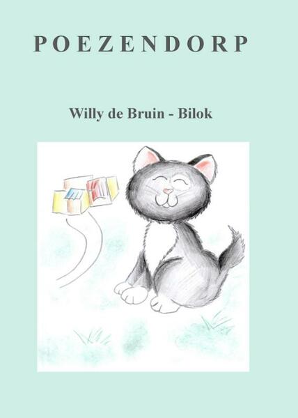 Poezendorp - Willy de Bruin-Bilok (ISBN 9789461291370)