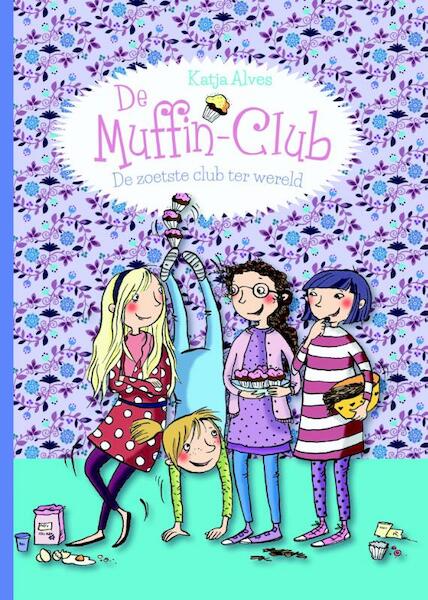 De zoetste club ter wereld - Katja Alves (ISBN 9789025112714)