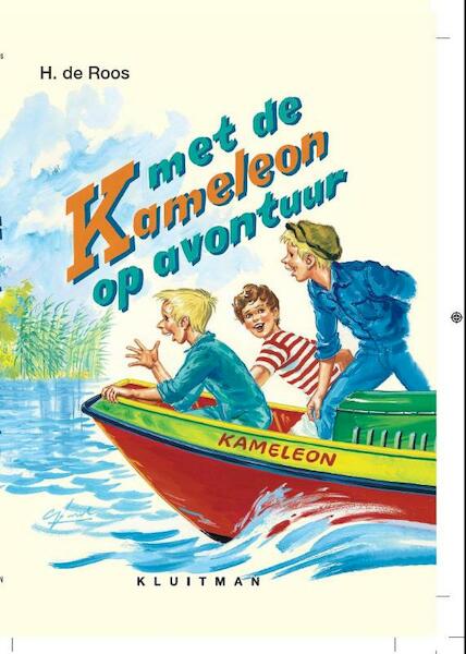 Met de Kameleon op avontuur - H. de Roos (ISBN 9789020633313)