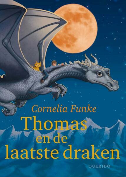 Thomas en de laatste draken - Cornelia Funke (ISBN 9789045114521)