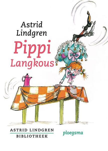 Pippi Langkous - Astrid Lindgren (ISBN 9789021615257)