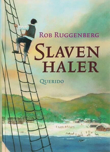 Slavenhaler - Rob Ruggenberg (ISBN 9789045108568)