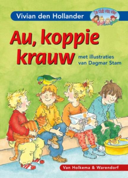 Au, koppie krauw - Vivian den Hollander (ISBN 9789000305421)
