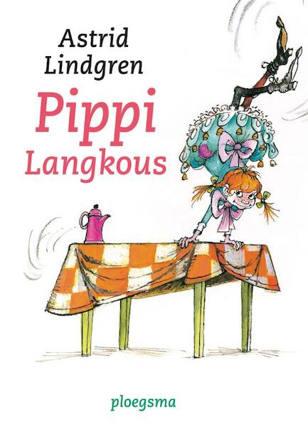 Pippi Langkous - Astrid Lindgren (ISBN 9789021670638)