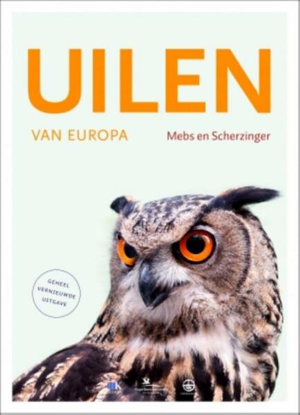 Uilen van Europa - Theodor Mebs, Wolfgang Scherzinger (ISBN 9789021562322)