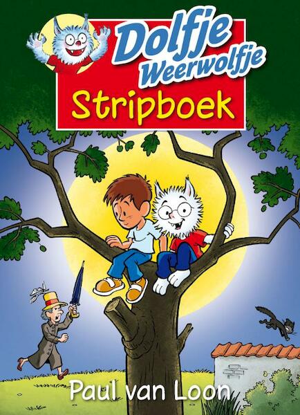 Dolfje Weerwolfje Stripboek - Paul van Loon (ISBN 9789025864118)