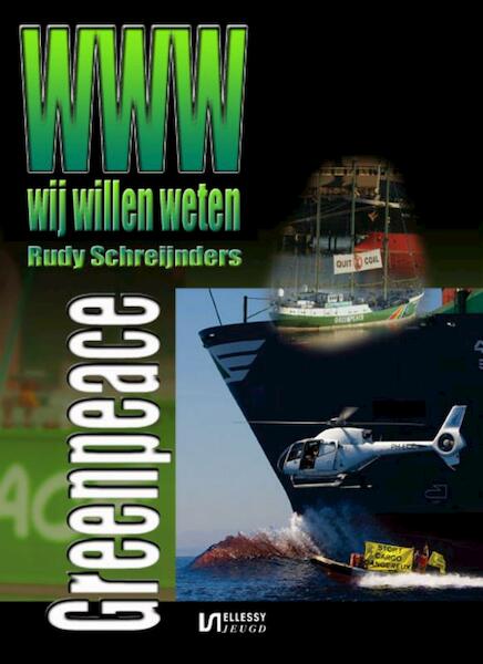 Greenpeace - R. Schreijnders (ISBN 9789086600878)