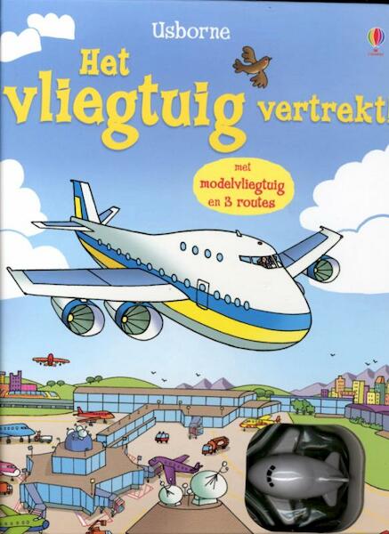 Het vliegtuig vertrekt - (ISBN 9781409538752)
